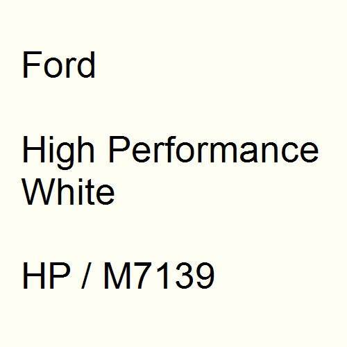 Ford, High Performance White, HP / M7139.